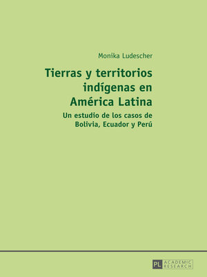 cover image of Tierras y territorios indígenas en América Latina